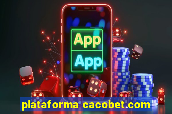 plataforma cacobet.com